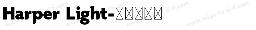 Harper Light字体转换